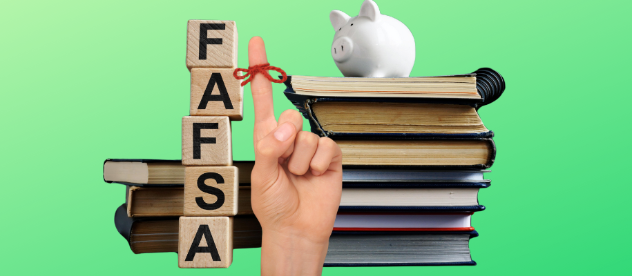 Stack of books next to blocks that read FAFSA and hand with red reminder ribbon