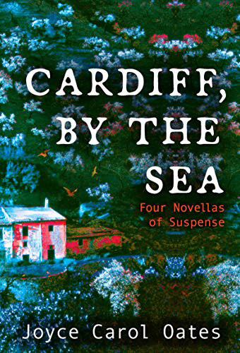 Cardiff, by the Sea: Four Novellas of Suspense 