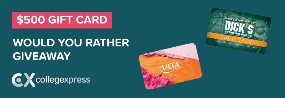 $500 CollegeXpress Would You Rather Giveaway